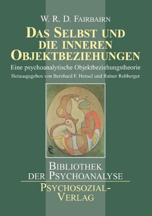 Thumbnail - Das Selbst Und Die Inneren Objektbeziehungen William Ronald Dodds
