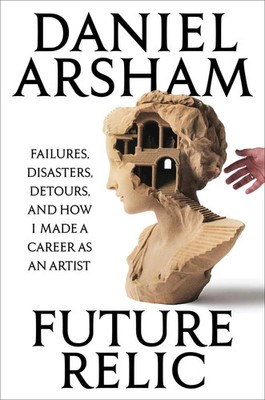 Daniel Arsham | Future Relic | Buch | Englisch (2026) | 320 S. | Authors Equity