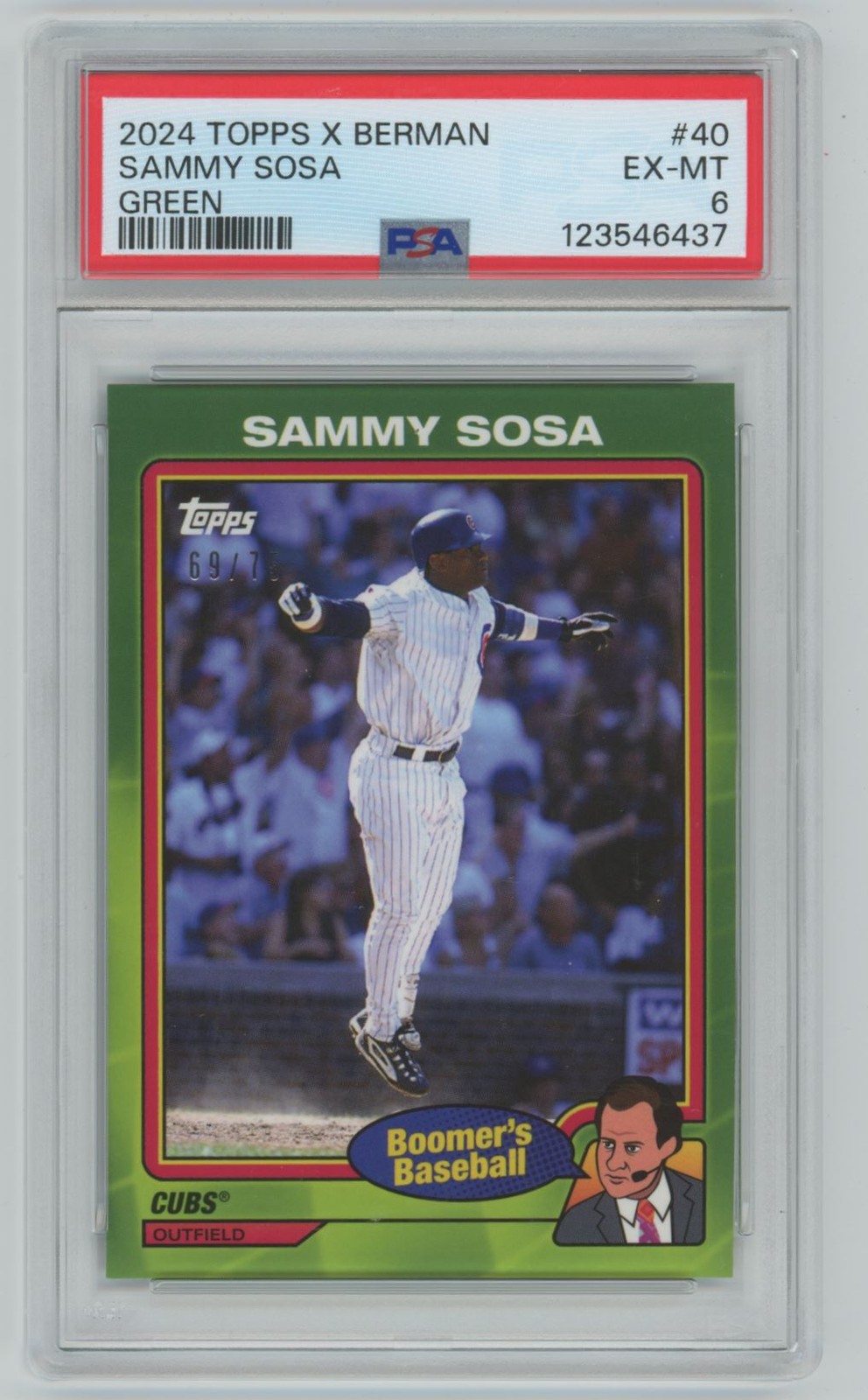 Sammy Sosa 2024 Topps X Boomer's Green Pop 1, None Higher! /75 PSA 6 #40 Chicago