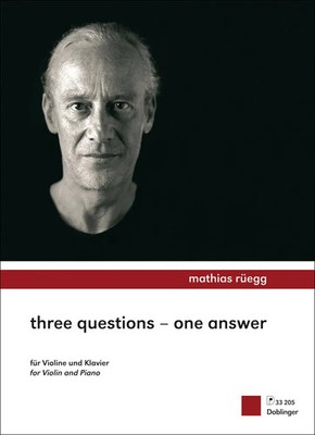 Three questions - one answer | Mathias Rüegg | Buch | Doblinger Verlag
