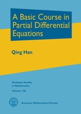 Qing Han A Basic Course in Partial Differential Equations (Hardback) (UK IMPORT)