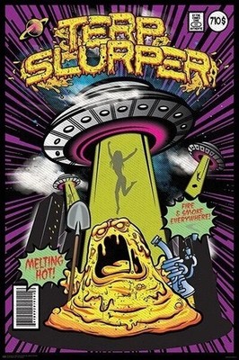 Terror Slurped Alien Attack Melting Hot Fire Smoke Comic Poster