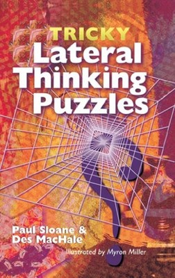 Tricky Lateral Thinking Puzzles Paperback Des, Sloane, Paul Macha