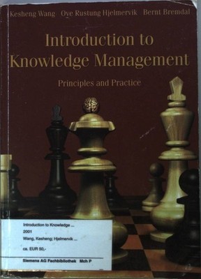 Introduction to Knowledge Management: Principles and Practice. Wang, Kesheng: