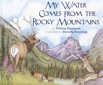 My Water Comes From the Rocky Mountains (Long Term Ecological Research) - GOOD