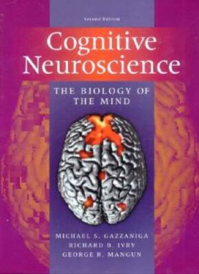 Cognitive Neuroscience: The Biology of the Mind - Hardcover - GOOD