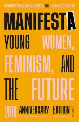 Manifesta (20th Anniversary Edition, Revised and Updated with a New Preface): Y