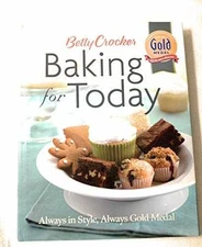 Betty Crocker Baking For Today - Hardcover, by Crocker Betty - Good