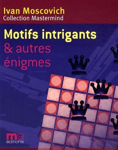 Motifs intrigants : Et autres énigmes - Ivan Moscovich - V2156462