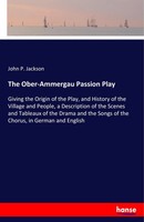John P. Jackson | The Ober-Ammergau Passion Play | Taschenbuch | Englisch (2017)