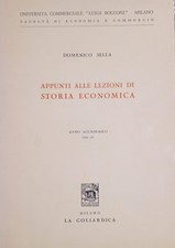 Domenico Sella - Appunti alle lezioni di Storia Economica - La Goliardica - 1967
