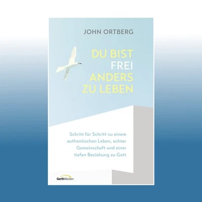 Du bist frei, anders zu leben | John Ortberg - Bild 1 von 2