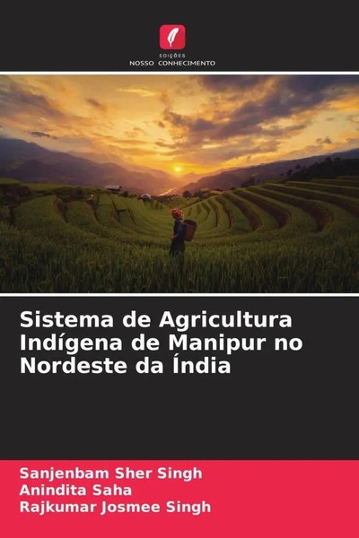 Sanjenbam Sher Singh (U. A.) | Sistema De Agricultura IndíGena De Manipur No...-image