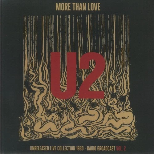 U2 More Than Love: Unreleased Live Collection 1980 Vol 2 NEW SEALED Ships Today