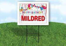MILDRED HAPPY BIRTHDAY BALLOONS 18 in x 24 in Yard Sign Road Sign with Stand