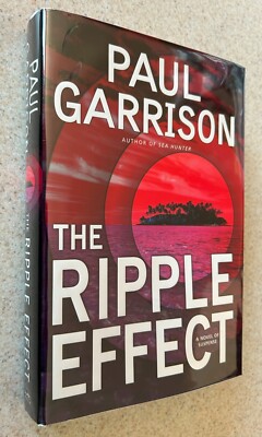 Paul GARRISON -- Ripple Effect (Thriller) -- 2004 SIGNED 1st Edition Hardcover