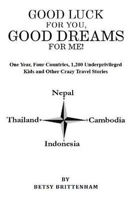 Betsy Brittenham Good Luck for You, Good Dreams for Me! (Taschenbuch)