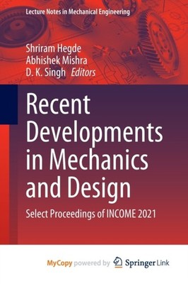RECENT DEVELOPMENTS IN MECHANICS AND DES by HEGDE, SHRIRAM Paperback Self Help