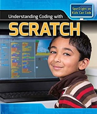 Understanding Coding with Scratch Paperback Patricia Harris