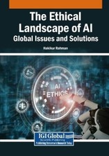 Hakikur Rahman The Ethical Landscape of AI: G...
