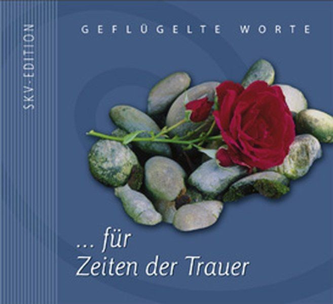 Geflügelte Worte für Zeiten der Trauer S., Baum: