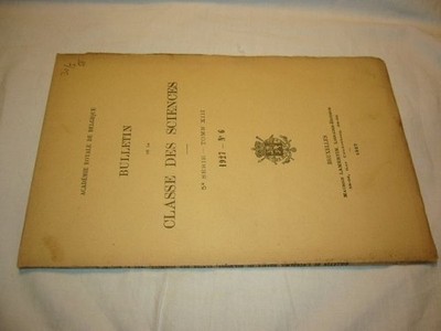 Bulletin de la Classe des Sciences, 5e Serie, Tome XIII, 1927, N° 6 Academie Roy