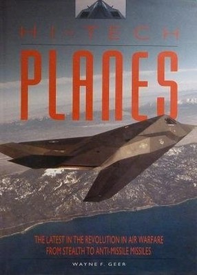 Hi-tech Planes and Missile Weapons Systems, Geer, Wayne