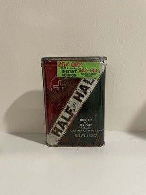 Half & Half Tobacco Tin Empty Burley and Bright Tobacco
