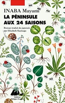 La péninsule aux 24 saisons von Mayumi Inaba | Buch | Zustand sehr gut
