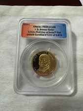 2009 -S ANACS- PR69 DCAM J.Q. Adams Dollar First Day of Issue
