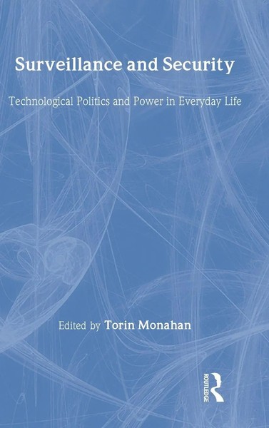 Torin Monahan | Surveillance And Security | Buch | Englisch (2006) | Routledge-image