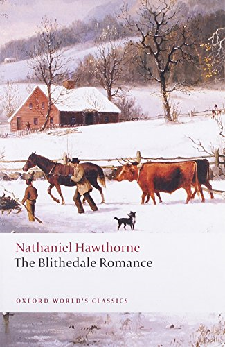 The Blithedale Romance - Hawthorne, Nathaniel