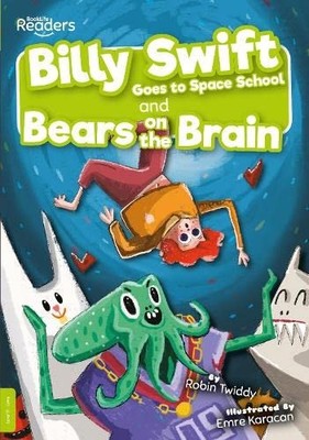 Bears on the Brain and Space School (BookLife Readers),Robin Twi