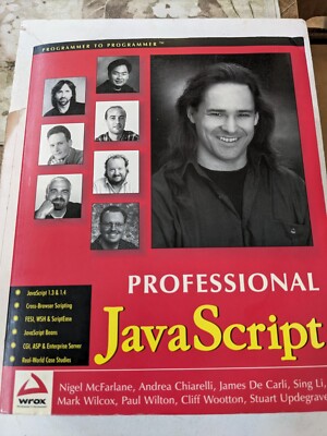 Professional JavaScript with DHTML, ASP, CGI, FESI, Netscape Enterprise...
