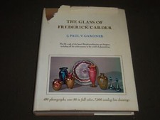 1971 THE GLASS OF FREDERICK CARDER BY PAUL V. GARDNER HARDCOVER BOOK - I 703