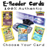 Pokémon e-Reader Cards - Choose Your Card - 100% Authentic - Free Shipping