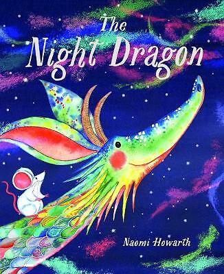 The Night Dragon by Naomi Howarth (Paperback, 2019)