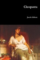 Jacob Abbott | Cleopatra | Taschenbuch | Englisch (2017) | [.]