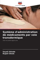 SystèMe D'administration De MéDicaments Par Voie Transdermique Shinde (U. A.)