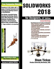 SOLIDWORKS 2018 for Designers, 16th Edition - paperback Prof. Sham Tickoo Pu...