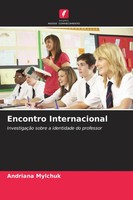 Encontro Internacional InvestigaçãO Sobre A Identidade Do Professor Mylchuk Buch