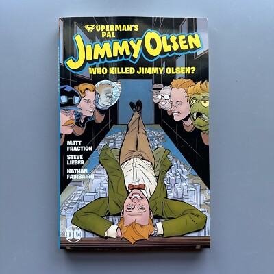 Superman's Pal Jimmy Olsen Who Killed Jimmy Olsen TPB Matt Fraction Steve Lieber