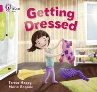 Teresa Heapy | Getting Dressed | Taschenbuch | Englisch (2011) | Band 01A/Pink A