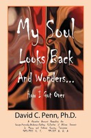 My Soul Looks Back And Wonders... How I Got Over David Penn (U. A.) Taschenbuch
