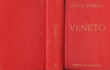 TOURING CLUB ITALIANO - GUIDA D'ITALIA, Veneto. 1969