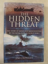 The Hidden Threat by F. J. Crossley (2011, Hardcover)