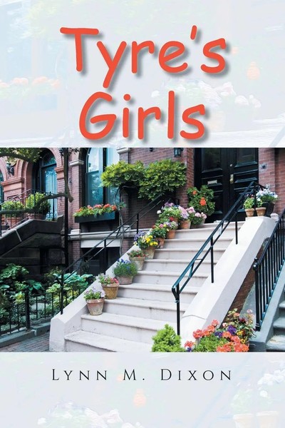 Tyre's Girls Lynn M. Dixon Taschenbuch Englisch 2024 Trafford Publishing-image