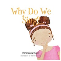 Miranda Nerland | Why Do We Sing? | Taschenbuch | Englisch (2018)