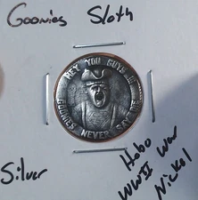 HOBO Goonies Sloth Hey You Guys!! Made From A REAL WWII Silver War Nickel SIGNED