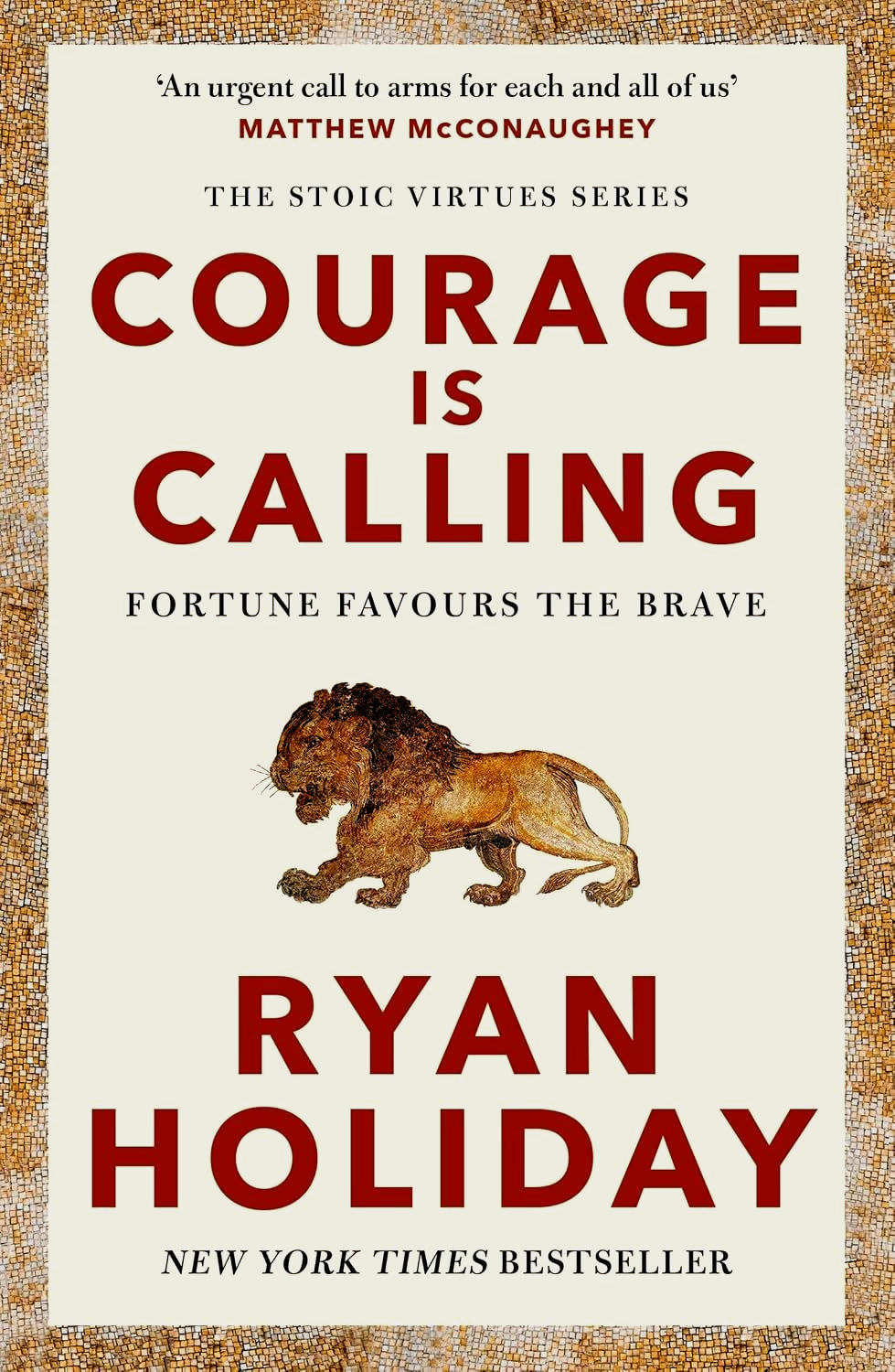 Courage Is Calling: Timeless Stoic Values...by Ryan Holiday 9781788166287-P'back